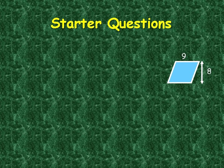 Starter Questions 9 8 