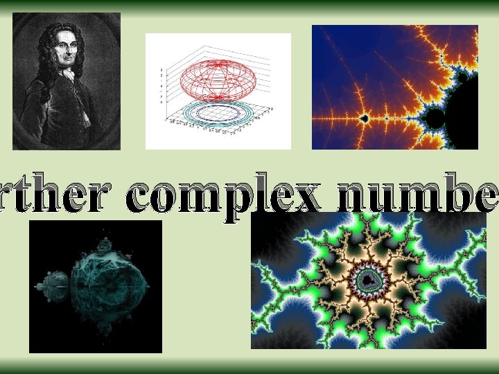 rther complex numbe 