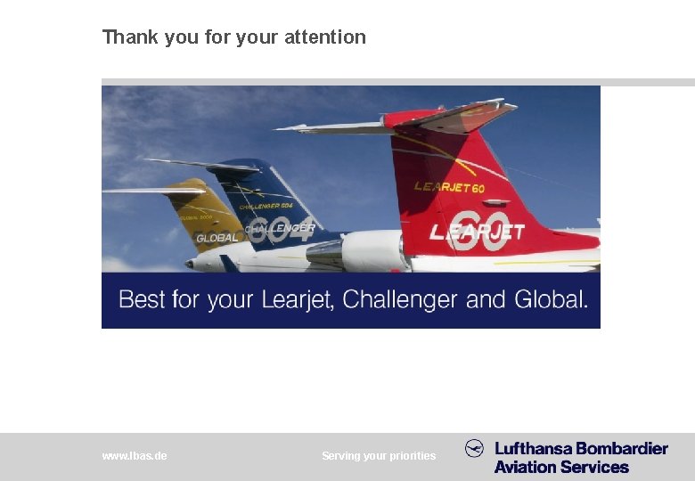 Thank you for your attention Lufthansa Bombardier Aviation Services 10. 2012, page 12 www.