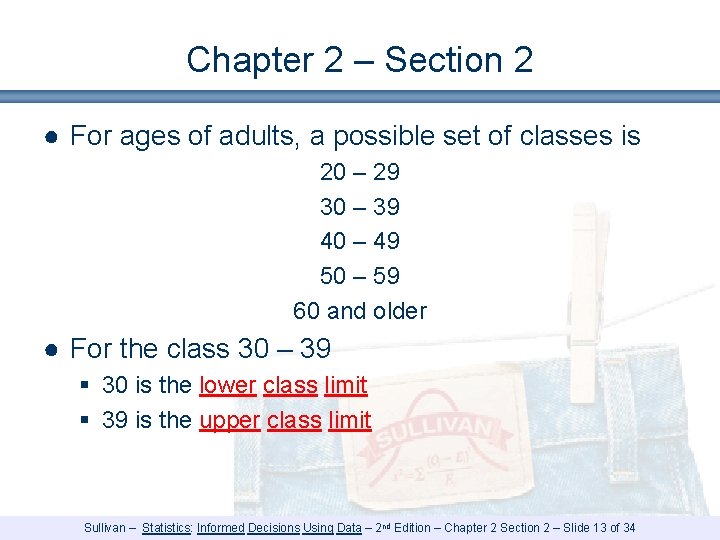 Chapter 2 – Section 2 ● For ages of adults, a possible set of Chapter 2 – Section 2 ● For ages of adults, a possible set of