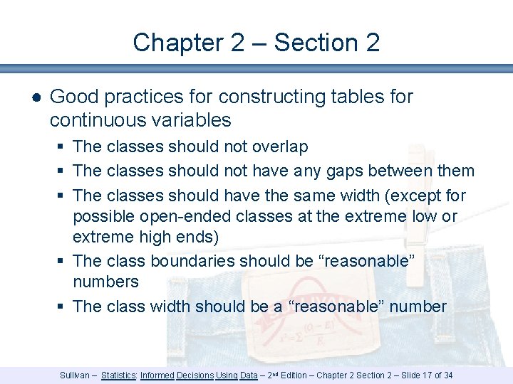 Chapter 2 – Section 2 ● Good practices for constructing tables for continuous variables Chapter 2 – Section 2 ● Good practices for constructing tables for continuous variables