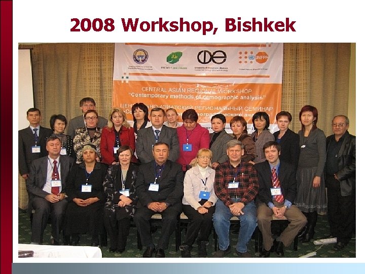 2008 Workshop, Bishkek 2008 Workshop, Bishkek