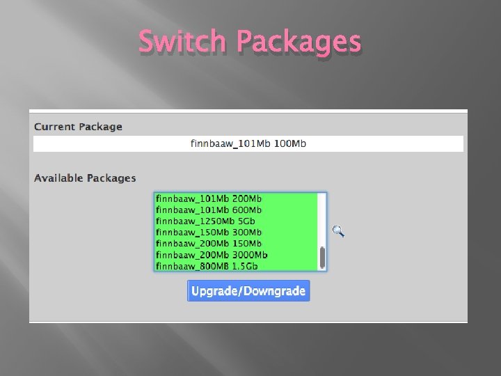 Switch Packages 