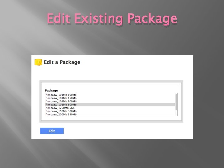 Edit Existing Package 
