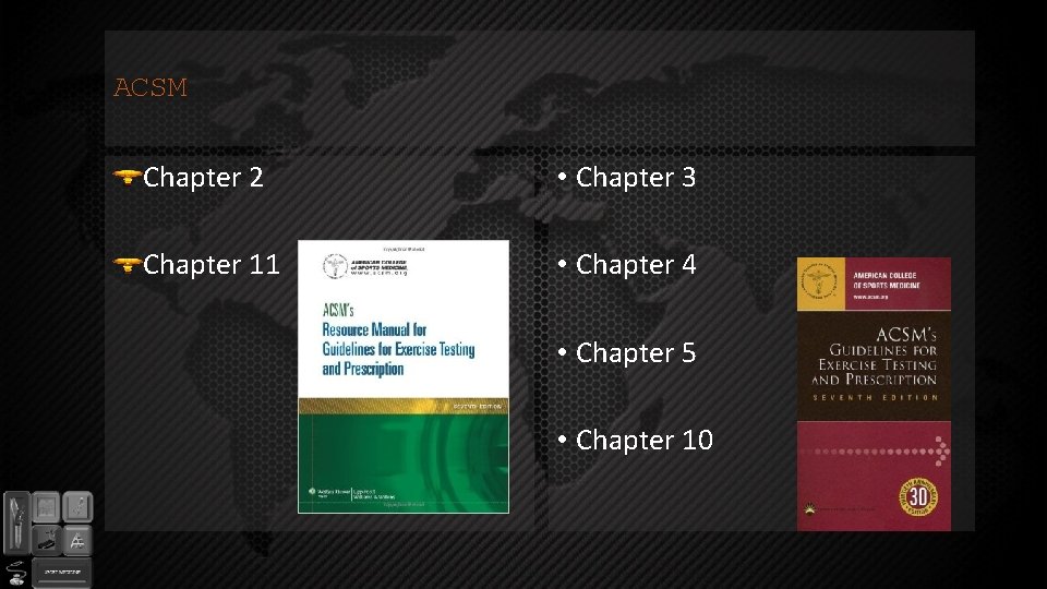 ACSM Chapter 2 • Chapter 3 Chapter 11 • Chapter 4 • Chapter 5