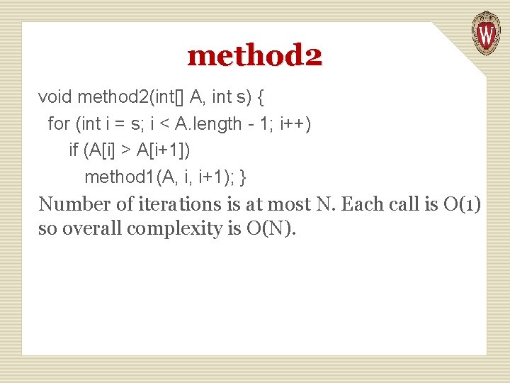 method 2 void method 2(int[] A, int s) { for (int i = s;