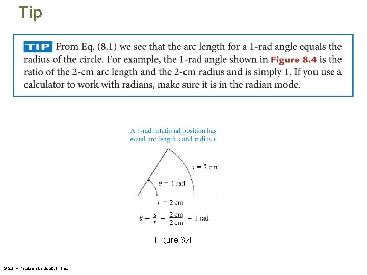 Tip Figure 8. 4 © 2014 Pearson Education, Inc. 