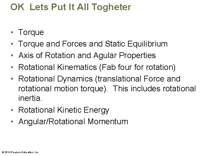 OK Lets Put It All Togheter • • • Torque and Forces and Static