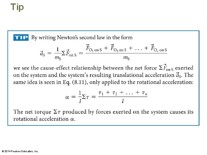 Tip © 2014 Pearson Education, Inc. 
