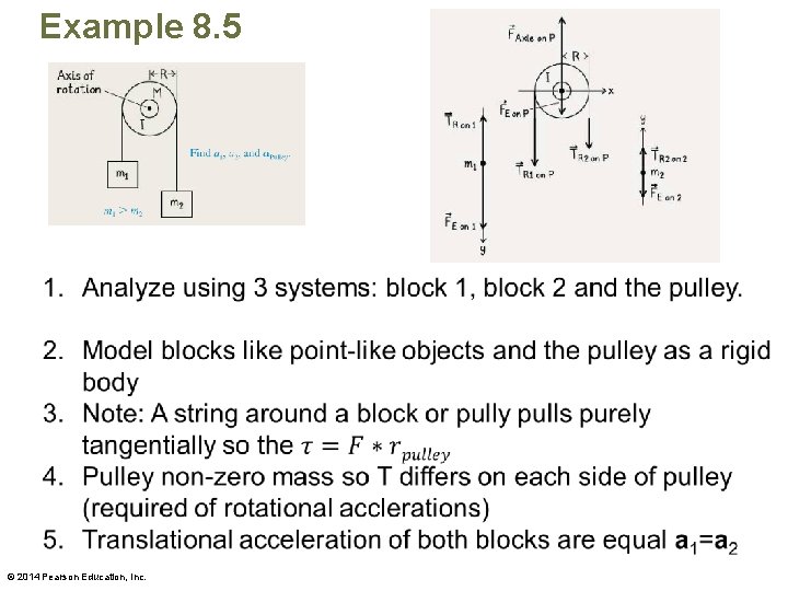 Example 8. 5 © 2014 Pearson Education, Inc. 