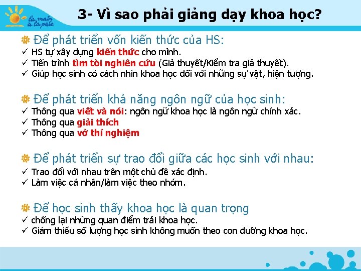 3 - Vì sao phải giảng dạy khoa học? Để phát triển vốn kiến