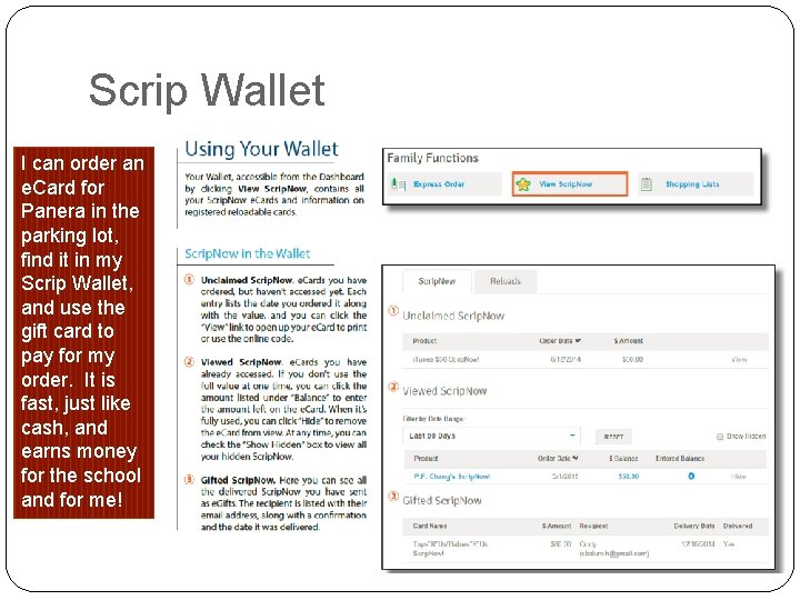 Scrip Wallet I can order an e. Card for Panera in the parking lot,
