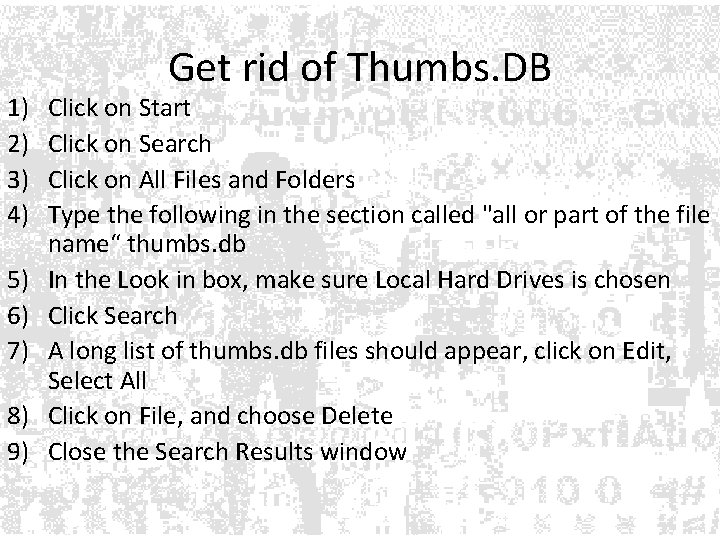 1) 2) 3) 4) 5) 6) 7) 8) 9) Get rid of Thumbs. DB 1) 2) 3) 4) 5) 6) 7) 8) 9) Get rid of Thumbs. DB