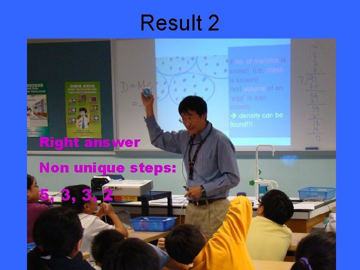 Result 2 Right answer Non unique steps: 5, 3, 3, 2 