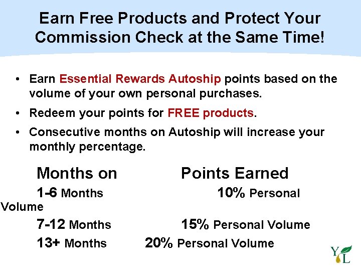 Earn Free Products and Protect Your Commission Check at the Same Time! • Earn