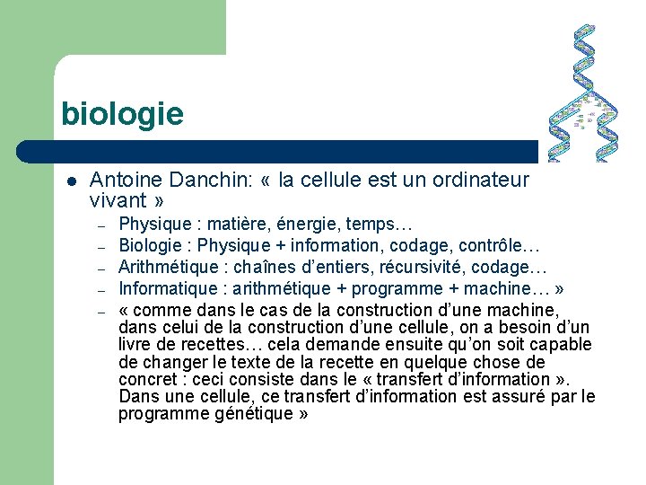 biologie l Antoine Danchin: « la cellule est un ordinateur vivant » – –