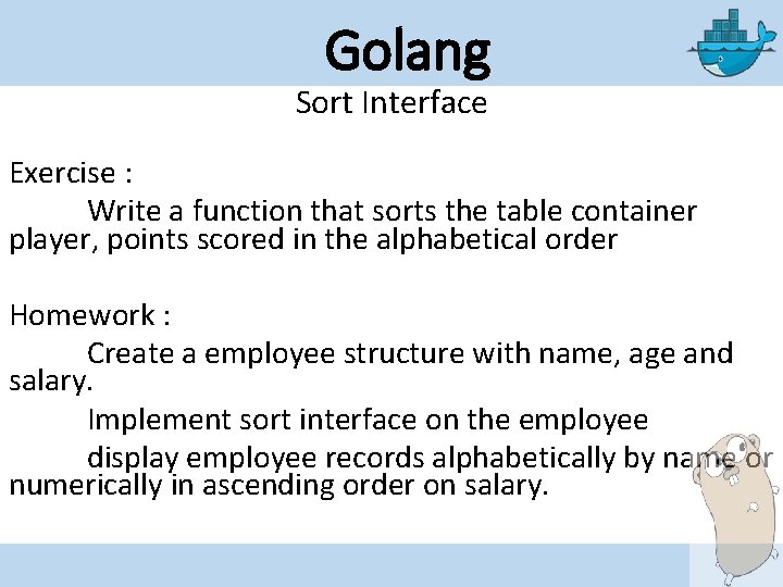 Golang Sort Interface Exercise : Write a function that sorts the table container player,