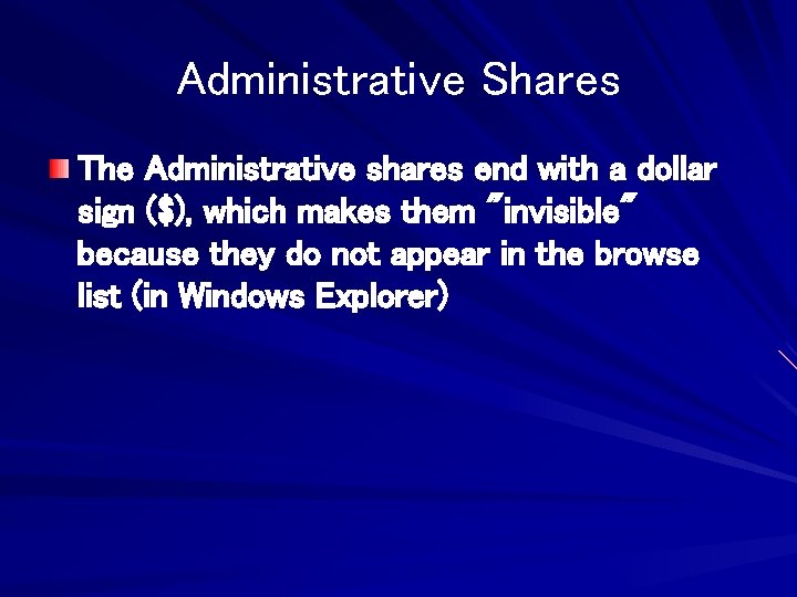 Administrative Shares The Administrative shares end with a dollar sign ($), which makes them