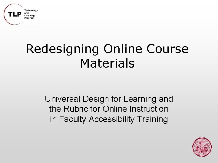 Redesigning Online Course Materials Universal Design for Learning