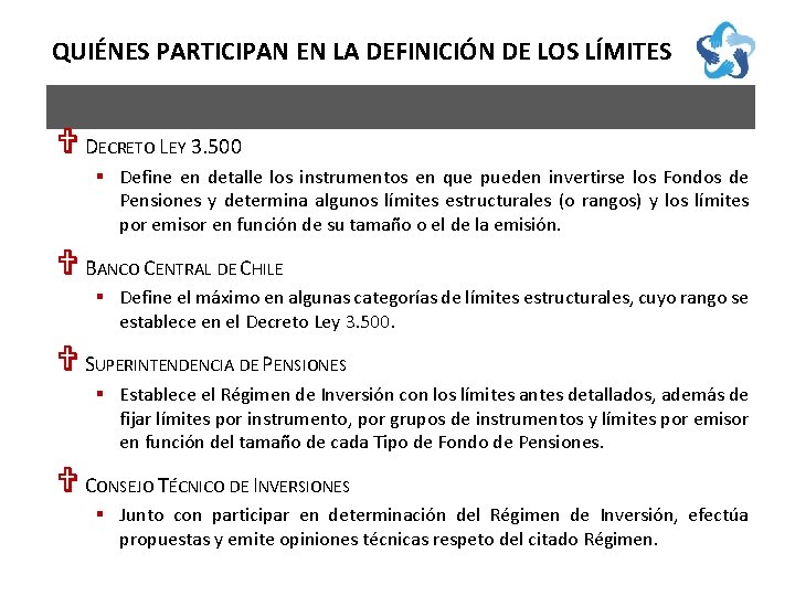 QUIÉNES PARTICIPAN EN LA DEFINICIÓN DE LOS LÍMITES V DECRETO LEY 3. 500 §