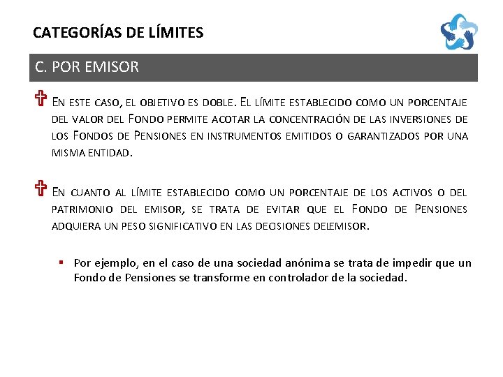 CATEGORÍAS DE LÍMITES C. POR EMISOR V EN ESTE CASO, EL OBJETIVO ES DOBLE.