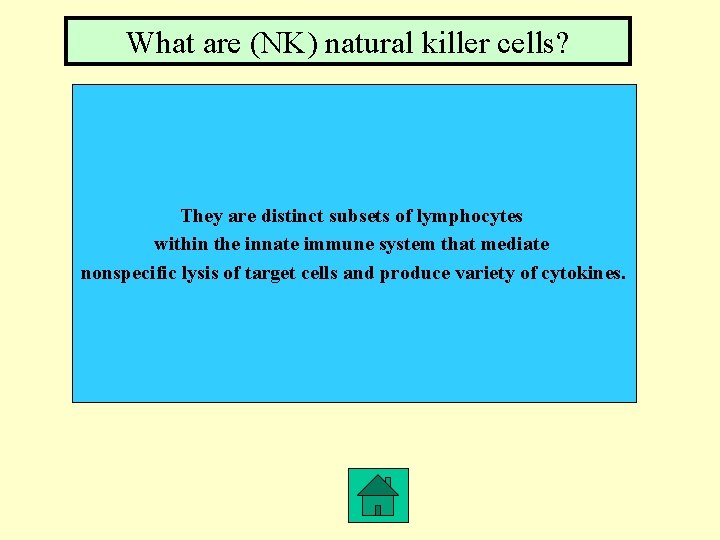 What are (NK) natural killer cells? They are distinct subsets of lymphocytes within the