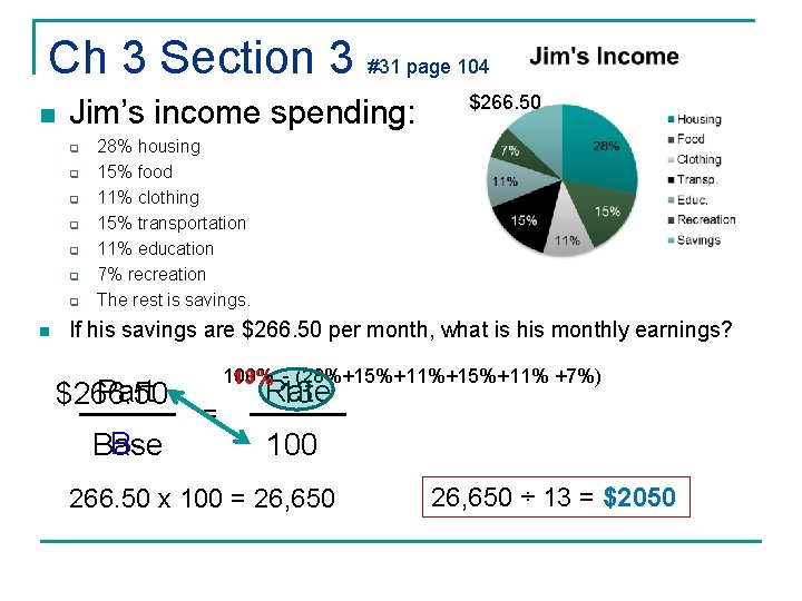 Ch 3 Section 3 #31 page 104 n Jim’s income spending: q q q