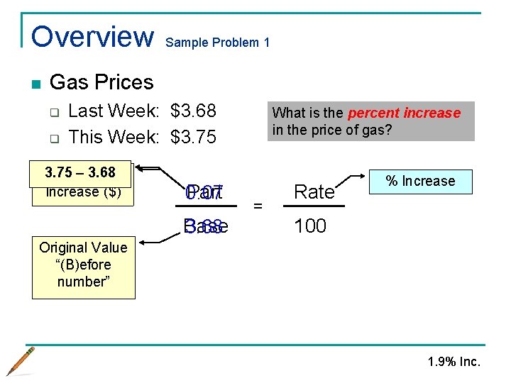 Overview n Sample Problem 1 Gas Prices q q Last Week: $3. 68 This