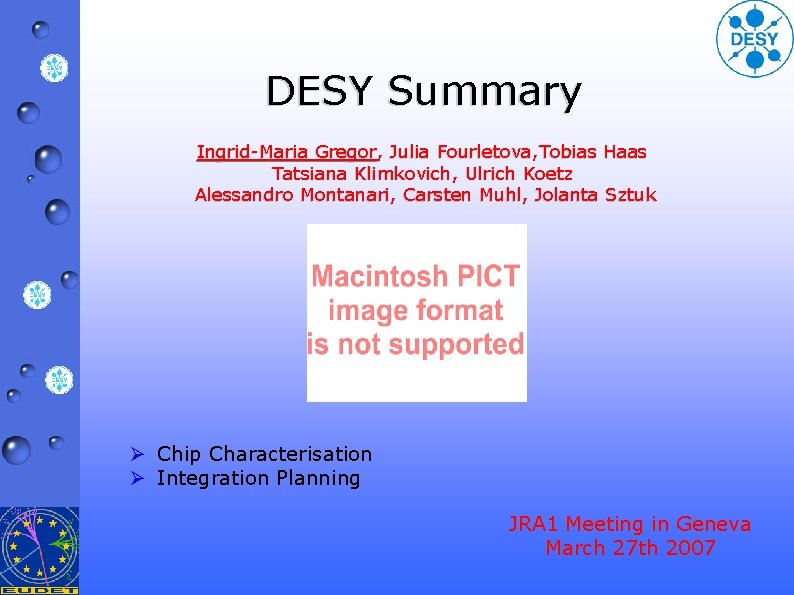 Ingrid-Maria Gregor, DESY Infrastructure DESY Summary Fourletova, Tobias Haas Ingrid-Maria Gregor, Julia Fourletova Tatsiana