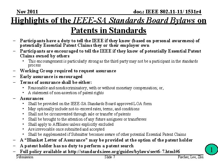 Nov 2011 doc. : IEEE 802. 11 -11/ 1531 r 4 Highlights of the