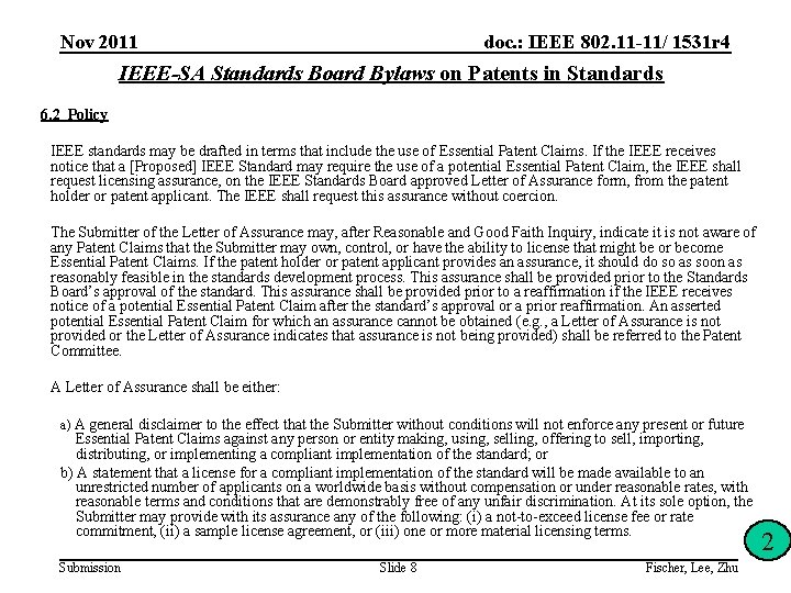 Nov 2011 doc. : IEEE 802. 11 -11/ 1531 r 4 IEEE-SA Standards Board