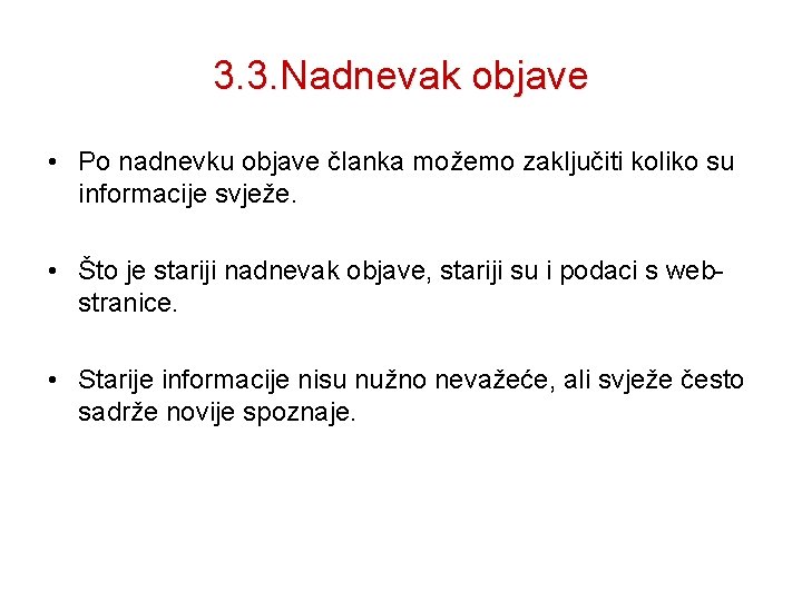 3. 3. Nadnevak objave Udžbenik informatie za 8. razred • Po nadnevku objave članka