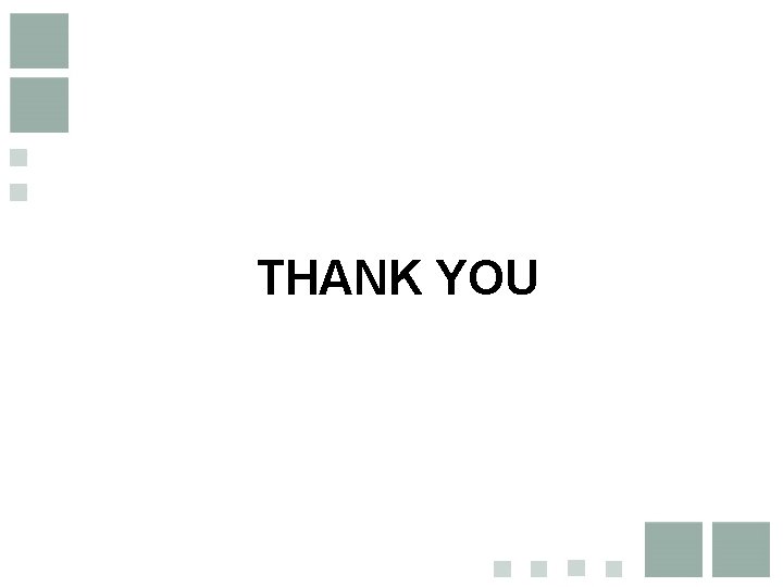 THANK YOU THANK YOU