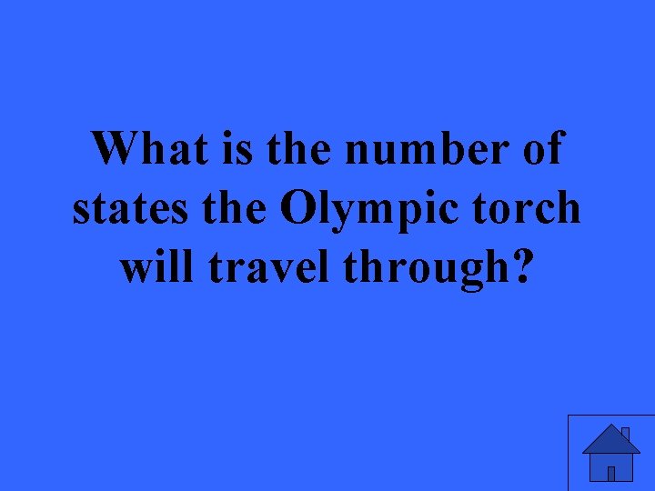 What is the number of states the Olympic torch will travel through? 