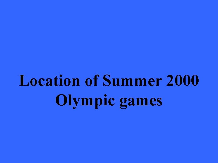 Location of Summer 2000 Olympic games 