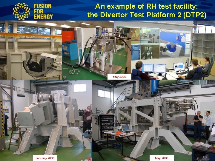 An example of RH test facility: the Divertor Test Platform 2 (DTP 2) May