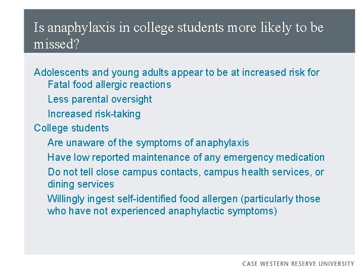 Is anaphylaxis in college students more likely to be missed? Adolescents and young adults