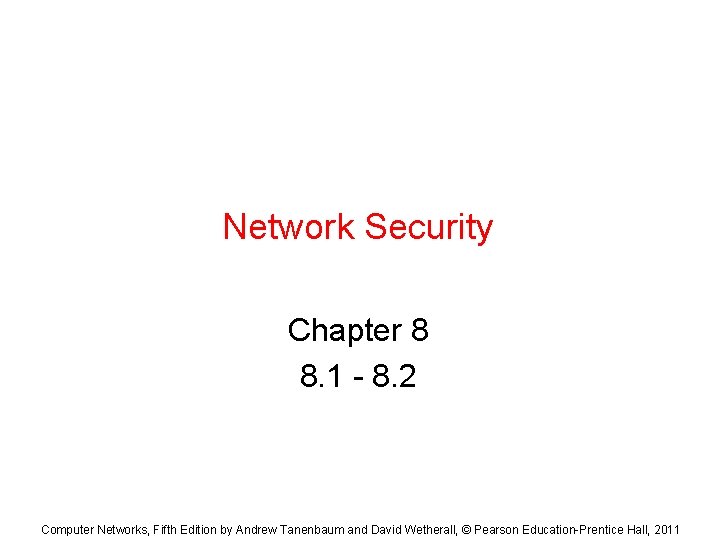 Network Security Chapter 8 8 1 8 2