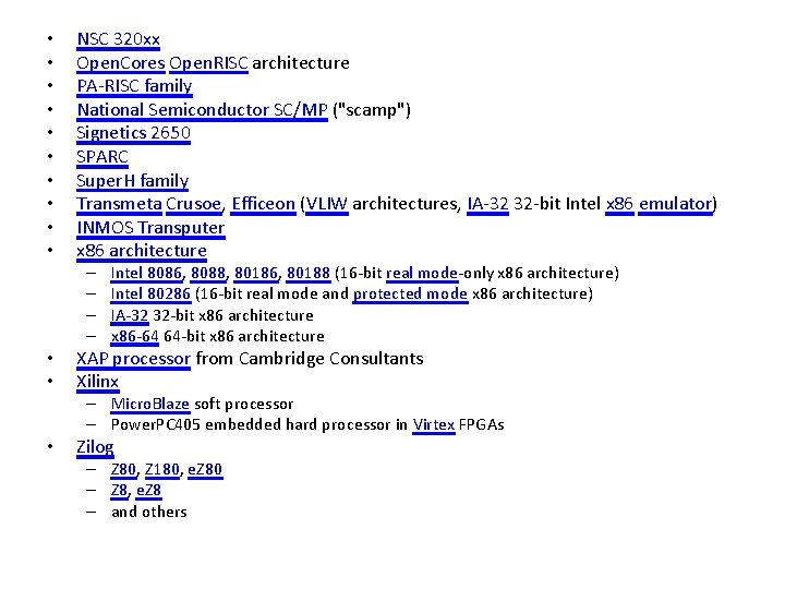  • • • NSC 320 xx Open. Cores Open. RISC architecture PA-RISC family