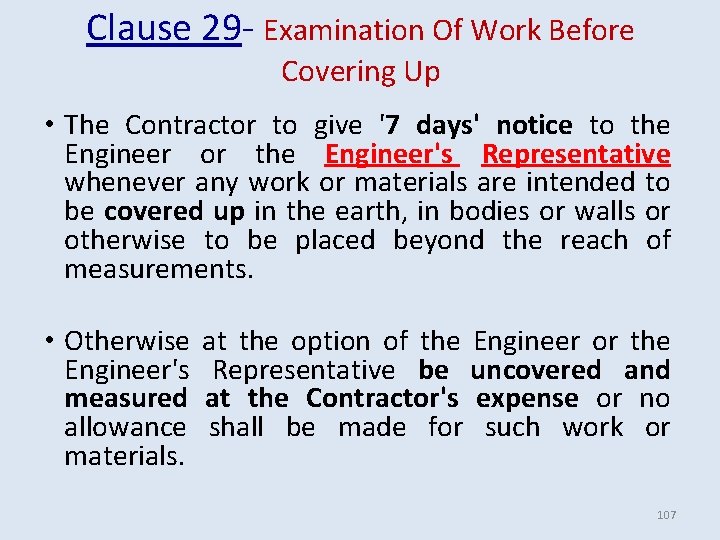 Clause 29 - Examination Of Work Before Covering Up • The Contractor to give Clause 29 - Examination Of Work Before Covering Up • The Contractor to give