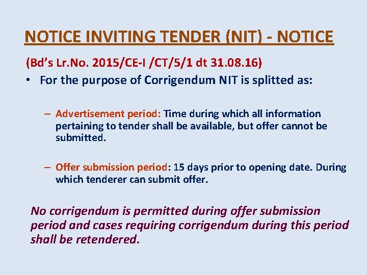 NOTICE INVITING TENDER (NIT) - NOTICE (Bd’s Lr. No. 2015/CE-I /CT/5/1 dt 31. 08. NOTICE INVITING TENDER (NIT) - NOTICE (Bd’s Lr. No. 2015/CE-I /CT/5/1 dt 31. 08.