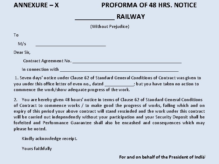 ANNEXURE – X PROFORMA OF 48 HRS. NOTICE ______ RAILWAY (Without Prejudice) To M/s ANNEXURE – X PROFORMA OF 48 HRS. NOTICE ______ RAILWAY (Without Prejudice) To M/s
