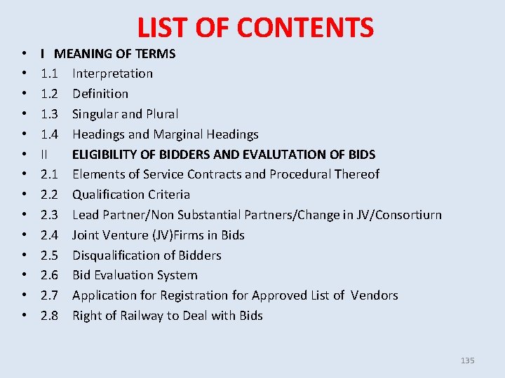 • • • • LIST OF CONTENTS I MEANING OF TERMS 1. 1 • • • • LIST OF CONTENTS I MEANING OF TERMS 1. 1