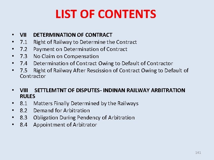 LIST OF CONTENTS • • • VII DETERMINATION OF CONTRACT 7. 1 Right of LIST OF CONTENTS • • • VII DETERMINATION OF CONTRACT 7. 1 Right of
