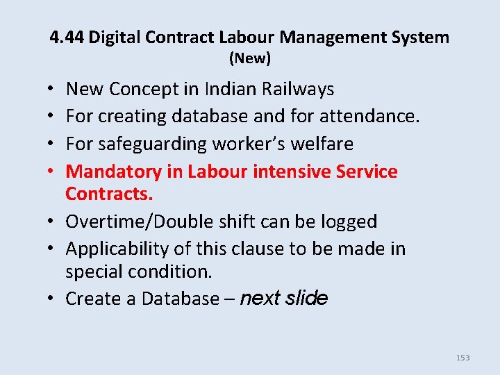 4. 44 Digital Contract Labour Management System (New) New Concept in Indian Railways For 4. 44 Digital Contract Labour Management System (New) New Concept in Indian Railways For