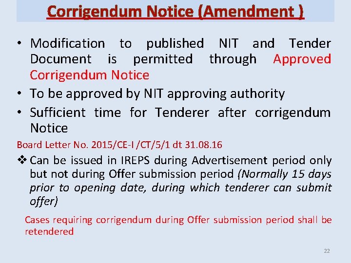 Corrigendum Notice (Amendment ) • Modification to published NIT and Tender Document is permitted Corrigendum Notice (Amendment ) • Modification to published NIT and Tender Document is permitted