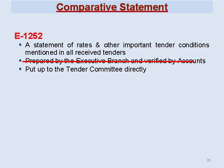 Comparative Statement E-1252 § A statement of rates & other important tender conditions mentioned Comparative Statement E-1252 § A statement of rates & other important tender conditions mentioned