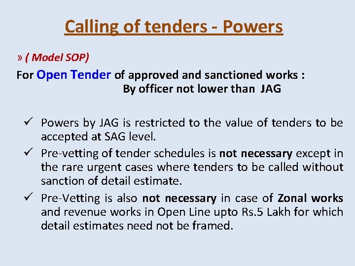 Calling of tenders - Powers » ( Model SOP) For Open Tender of approved Calling of tenders - Powers » ( Model SOP) For Open Tender of approved