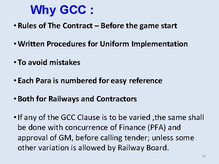 Why GCC : • Rules of The Contract – Before the game start • Why GCC : • Rules of The Contract – Before the game start •