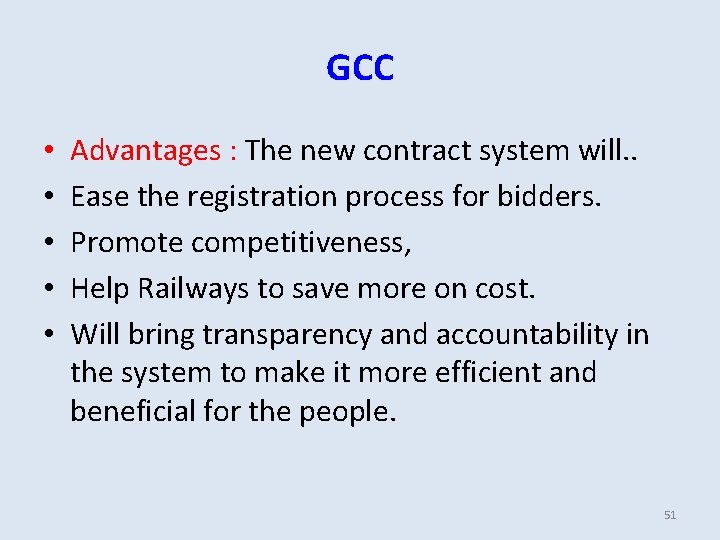 GCC • • • Advantages : The new contract system will. . Ease the GCC • • • Advantages : The new contract system will. . Ease the